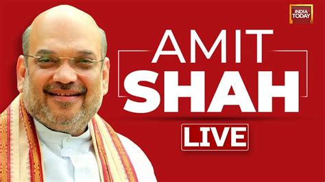 amit shah live today